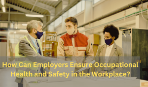 Safety in the Workplace Safety in the Workplace
